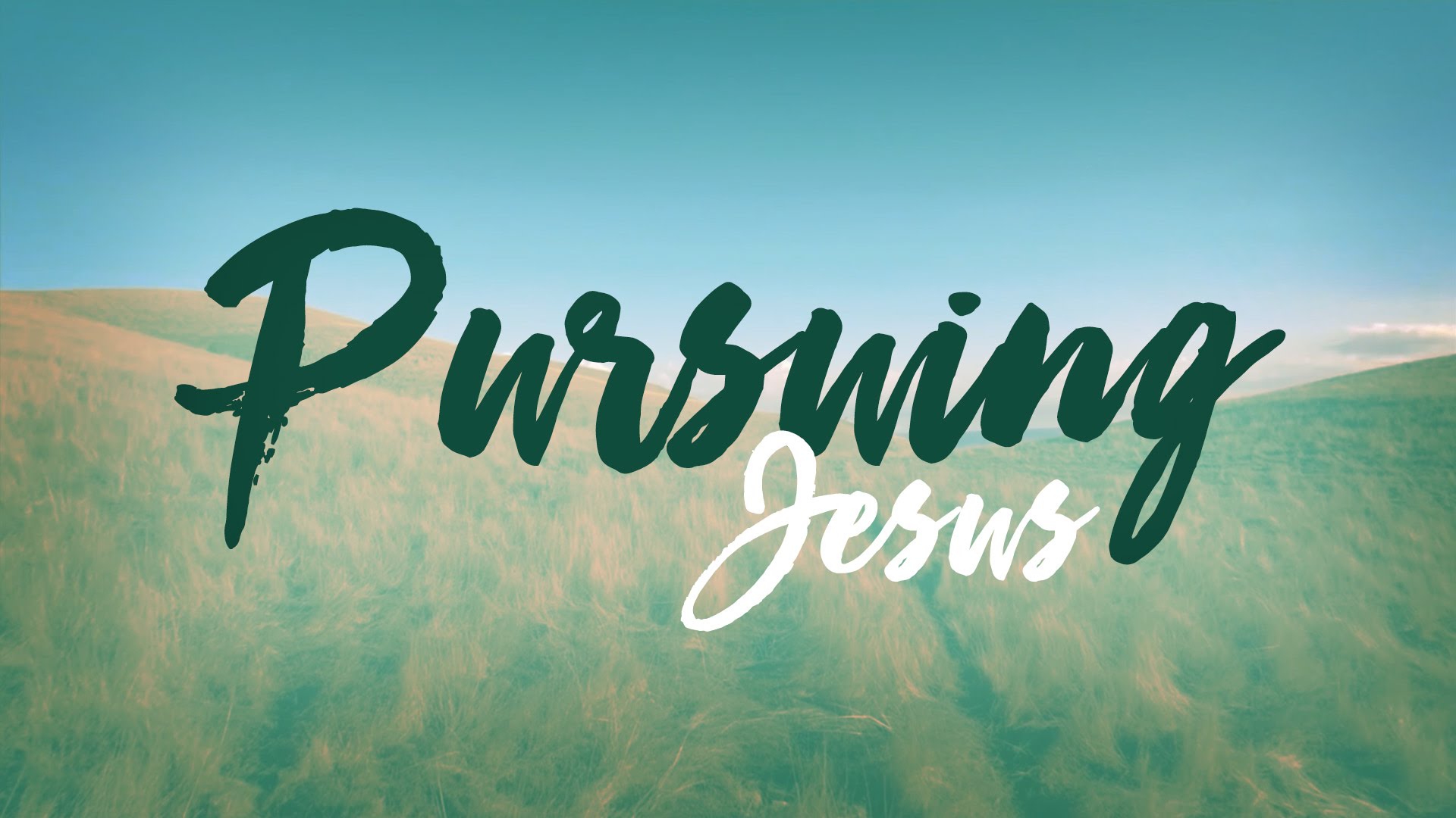 pursuing-jesus-it-s-better-than-you-think