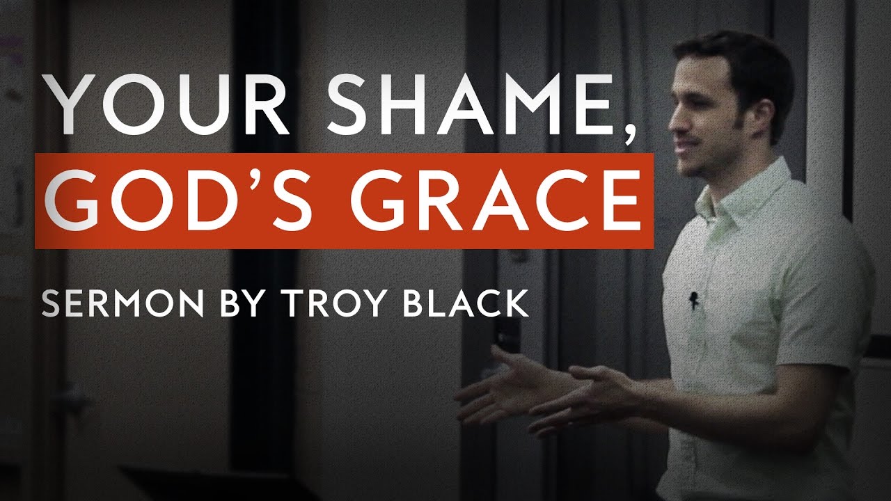 Your Shame God's Grace