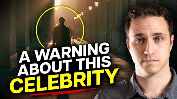 God Warned Me about a Specific Celebrity.